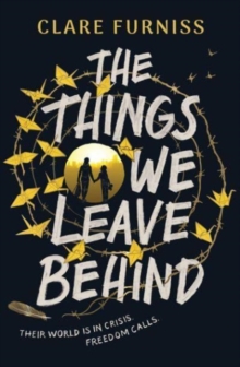 The Things We Leave Behind - 9781471169816