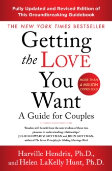 Getting The Love You Want Revised Edition : A Guide for Couples - 9781471193521