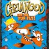 Grimwood: Let the Fur Fly! : the brand new wildly funny adventure – laugh your head off! - 9781471199349