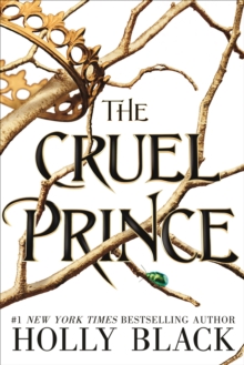 The Cruel Prince (The Folk of the Air) - 9781471406454