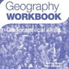 As And A Level Geography Skills Workbook