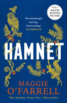Hamnet : Read the bestselling book before you see the award winning film