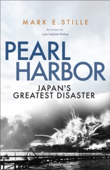 Pearl Harbor : Japan's Greatest Disaster - 9781472865311