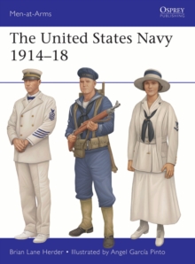 The United States Navy 1914–18 - 9781472867681