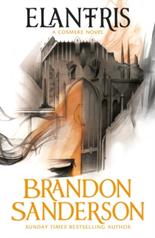 Elantris : A Cosmere Standalone - 9781473217706