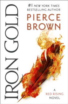 Iron Gold : the epic fourth book in the globally bestselling dystopian science fiction series RED RISING - 9781473646575