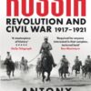 Russia : Revolution and Civil War 1917-1921 - 9781474610162