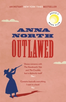 Outlawed : The Reese Witherspoon Book Club Pick - 9781474615365