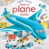 Peep Inside How a Plane Works - 9781474953023