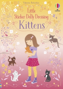 Little Sticker Dolly Dressing Kittens - 9781474960007