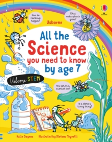 All the Science You Need to Know By Age 7 - 9781474968966