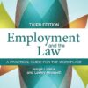 Employment and the Law: A Practical Guide for the Workplace