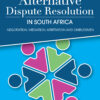 Alternative Dispute Resolution in South Africa