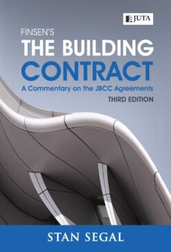 Finsen's The Building Contract: A Commentary on the JBCC Agreements