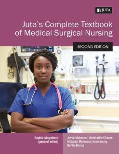 Complete Textbook of Medical Surgical Nursing, Juta’s