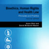 Bioethics, Human Rights and Health Law