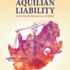 Aquilian Liability in the South African Law of Delict