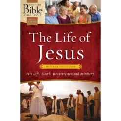 The Life of Jesus Matthew Through John (What the Bible Is All About)(Paperback)