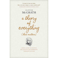 A Theory Of Everything (That Matters)(Hardcover)