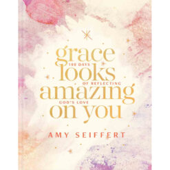 Grace Looks Amazing On You (Hardcover)
