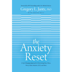 The Anxiety Reset: Life-Changing Approach To Overcoming Fear, Stress, Worry, Panic, OCD (Paperback)