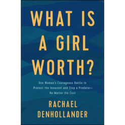 What Is A Girl Worth? (Paperback)