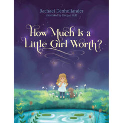 How Much Is A Little Girl Worth? (Hardcover)