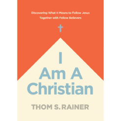 I Am A Christian: Discovering What It Means To Follow Jesus (Hardcover)