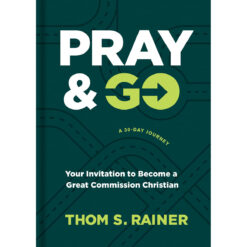 Pray And Go: A 30-Day Journey (Hardcover)