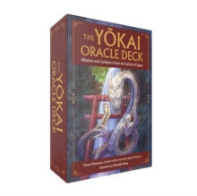 The Yokai Oracle Deck : Wisdom and Guidance from the Spirits of Japan - 9781507224274