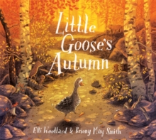 Little Goose's Autumn - 9781509807970