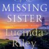 The Missing Sister : The spellbinding penultimate novel in the Seven Sisters series
