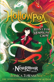 Hollowpox : The Hunt for Morrigan Crow Book 3 - 9781510103863