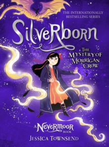 Silverborn : The Mystery of Morrigan Crow Book 4 - 9781510107359