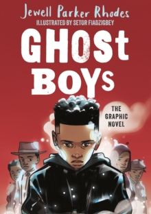 Ghost Boys Graphic Novel