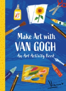 Make Art with Van Gogh: An Art Activity Book - 9781510231566