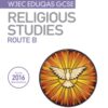 My Revision Notes WJEC Eduqas GCSE Religious Studies Route B - 9781510418356