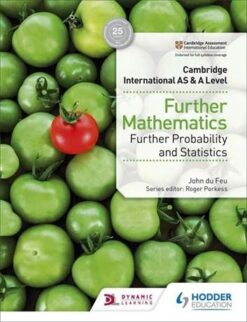 As And A Level Further Mathematics Further Probability And Statistics
