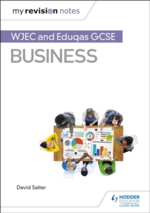 My Revision Notes: WJEC and Eduqas GCSE Business - 9781510426535