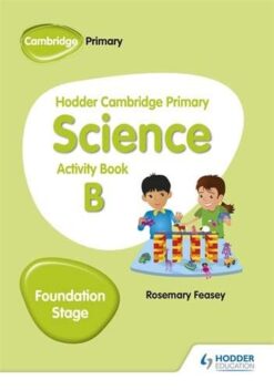 Hodder Foundation Stage Science Activity Book B