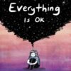 Everything Is OK - 9781524863272