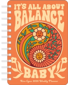 Kira Cyan 2026 Weekly Planner Calendar : It's All About Balance, Baby - 9781524898595
