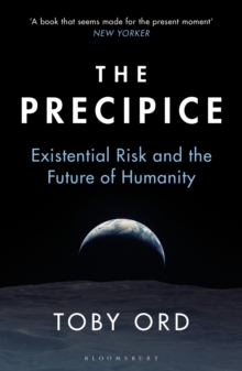 The Precipice : ‘A book that seems made for the present moment’ New Yorker - 9781526600233