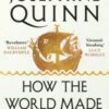 How the World Made the West : 'World history at its best' Simon Sebag Montefiore - 9781526605221