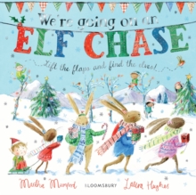 We're Going on an Elf Chase : Board Book - 9781526606303