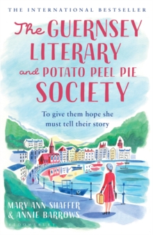 The Guernsey Literary and Potato Peel Pie Society - 9781526610898
