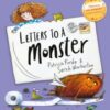 Letters to a Monster : A monstrously funny picture book for ages 3+ - 9781526615817