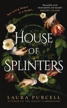 House of Splinters : the perfect spooky tale from the Queen of the Ghost Story - 9781526627230