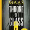 Throne of Glass : From the # 1 Sunday Times best-selling author of A Court of Thorns and Roses