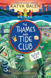 The Thames and Tide Club: The Secret City - 9781526640482